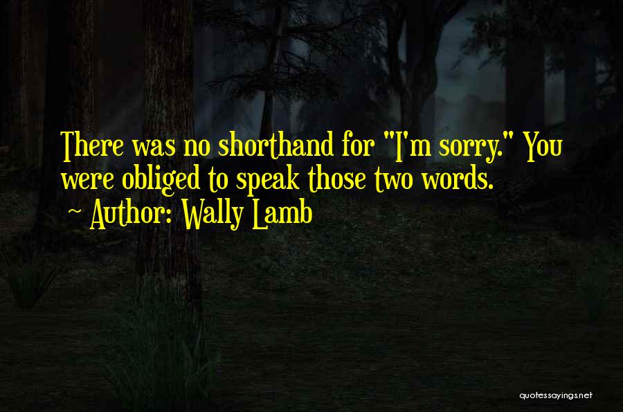 Shorthand Quotes By Wally Lamb