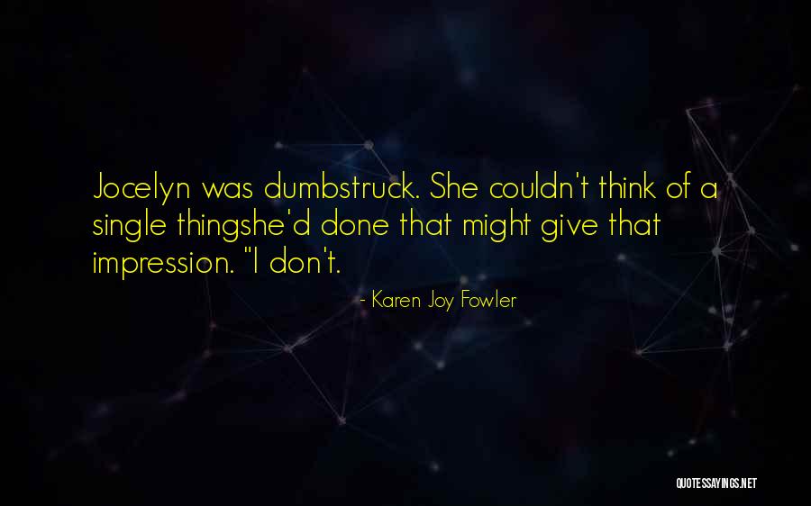 Shorthanded Define Quotes By Karen Joy Fowler Shorthanded Define Quotes By Karen Joy Fowler