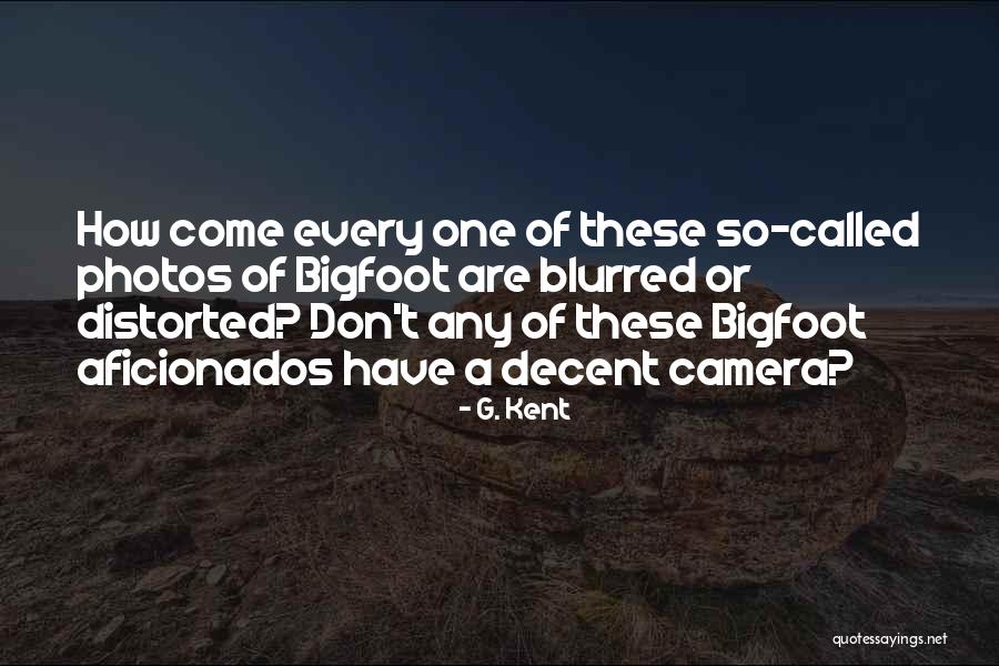 Shortish On Sides Quotes By G. Kent Shortish On Sides Quotes By G. Kent