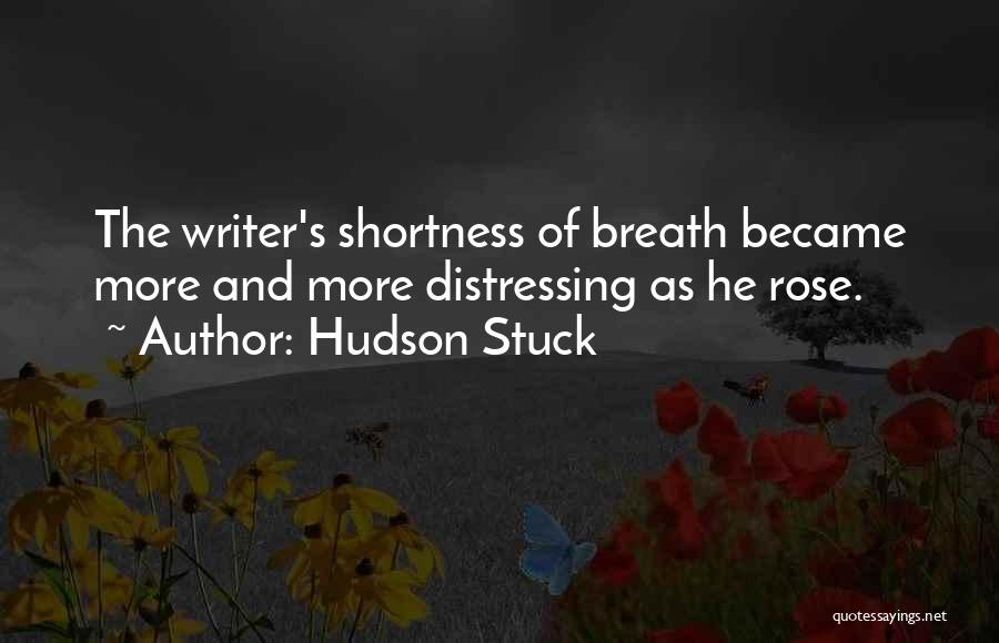 Shortness Of Breath Quotes By Hudson Stuck