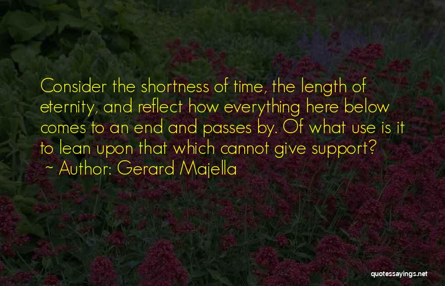 Shortness Quotes By Gerard Majella