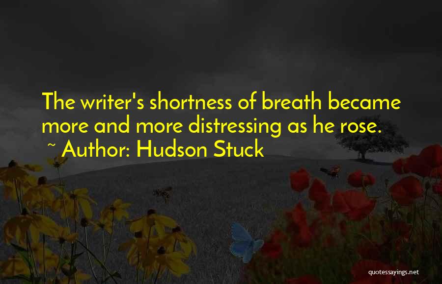 Shortness Quotes By Hudson Stuck