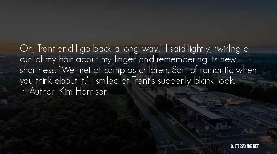 Shortness Quotes By Kim Harrison