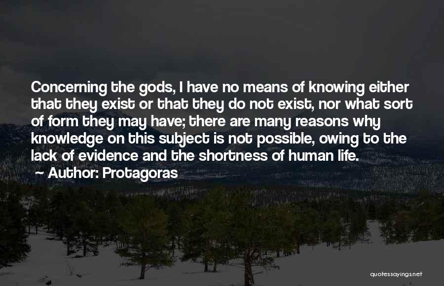 Shortness Quotes By Protagoras