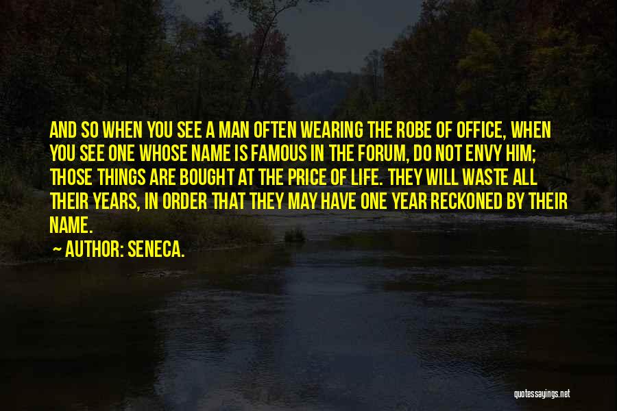 Shortness Quotes By Seneca.