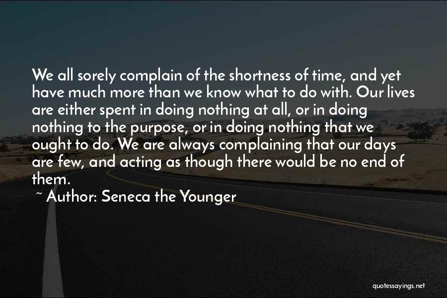 Shortness Quotes By Seneca The Younger