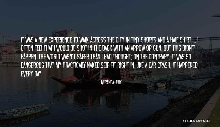 Shorts And Shirt Quotes By Miranda July Shorts And Shirt Quotes By Miranda July