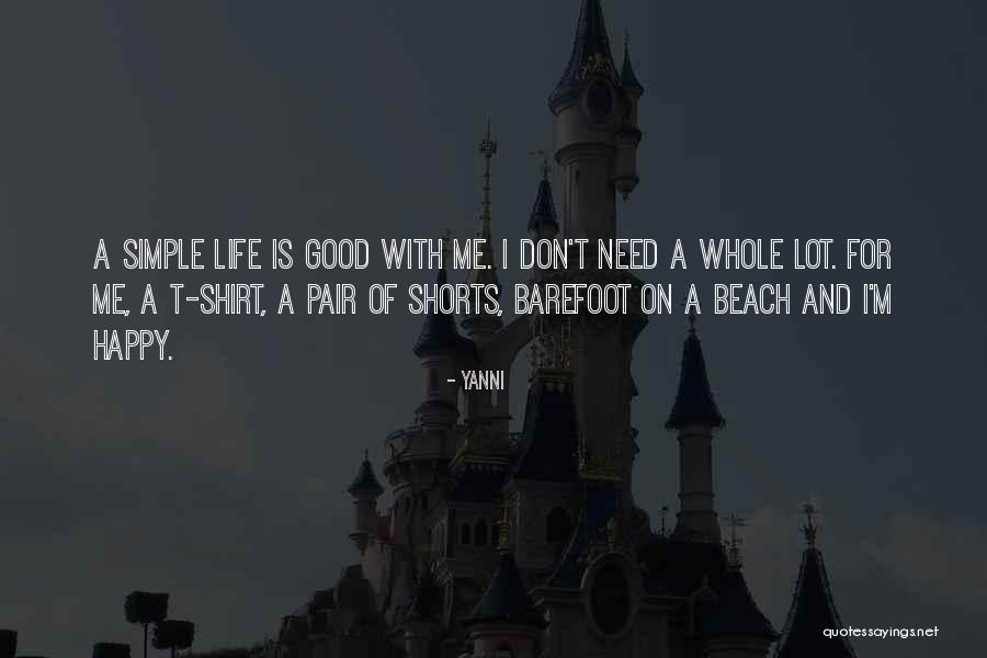 Shorts And Shirt Quotes By Yanni Shorts And Shirt Quotes By Yanni