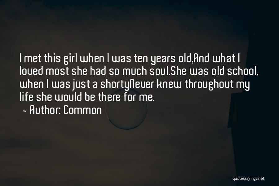 Shorty Quotes By Common