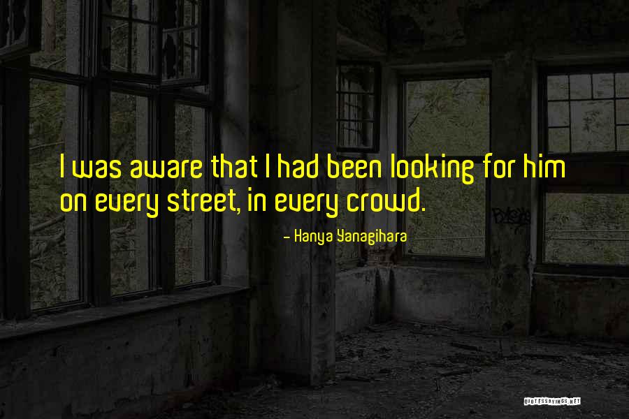 Shoshana Clark Quotes By Hanya Yanagihara Shoshana Clark Quotes By Hanya Yanagihara