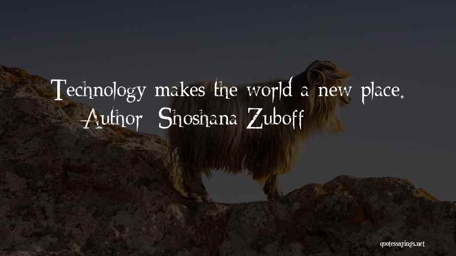 Shoshana Zuboff Quotes 856332