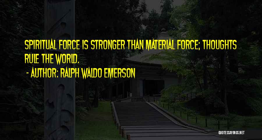 Shoshawna Merten Quotes By Ralph Waldo Emerson