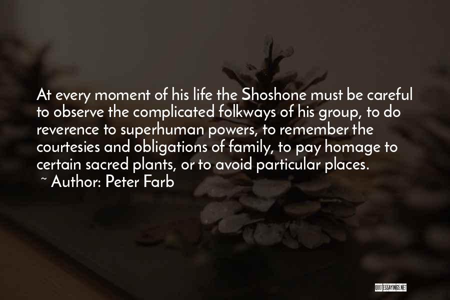 Shoshone Quotes By Peter Farb
