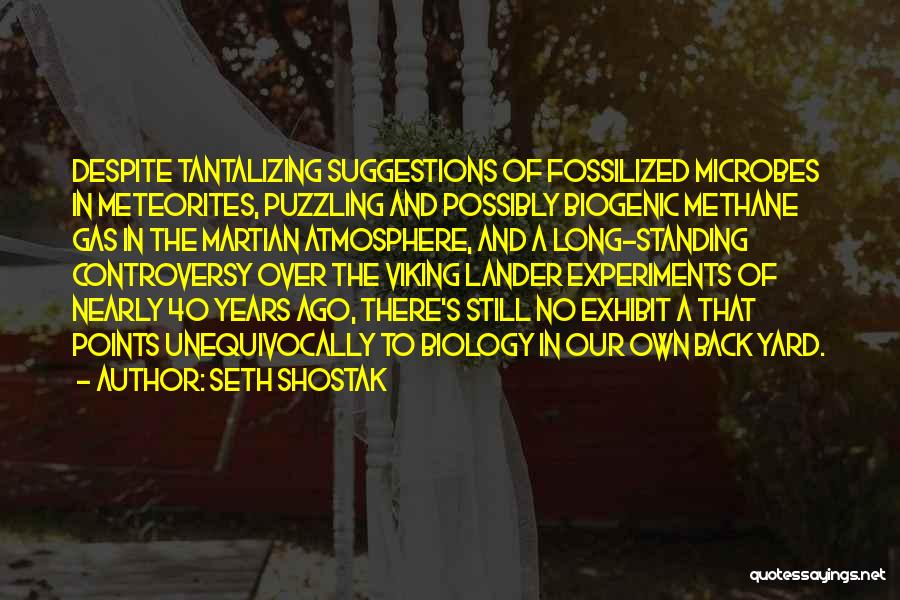 Shostak Quotes By Seth Shostak