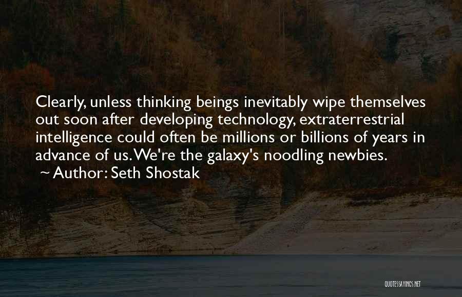 Shostak Quotes By Seth Shostak