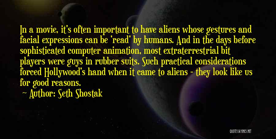 Shostak Quotes By Seth Shostak