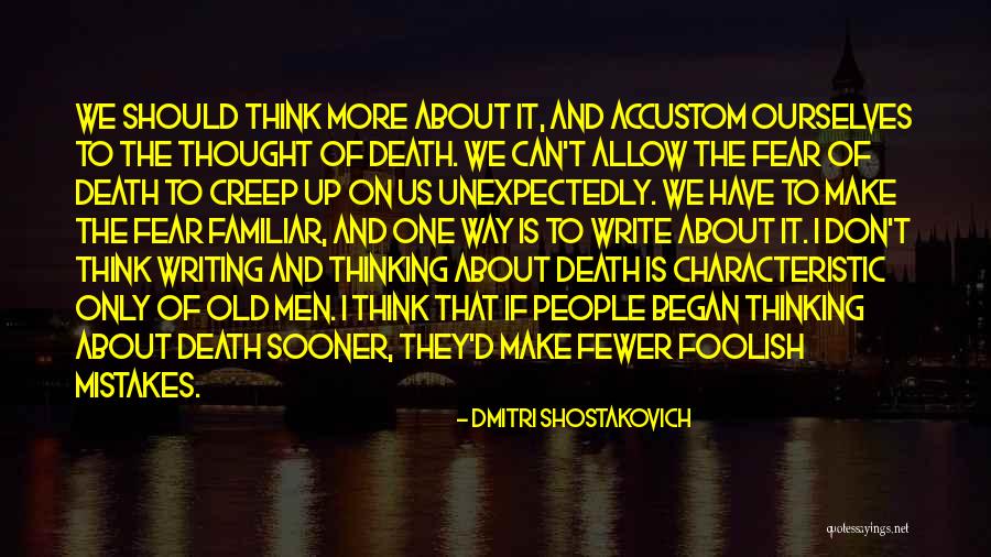 Shostakovich Quotes By Dmitri Shostakovich