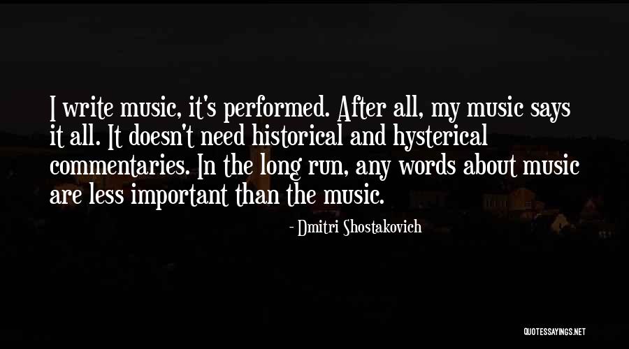 Shostakovich Quotes By Dmitri Shostakovich