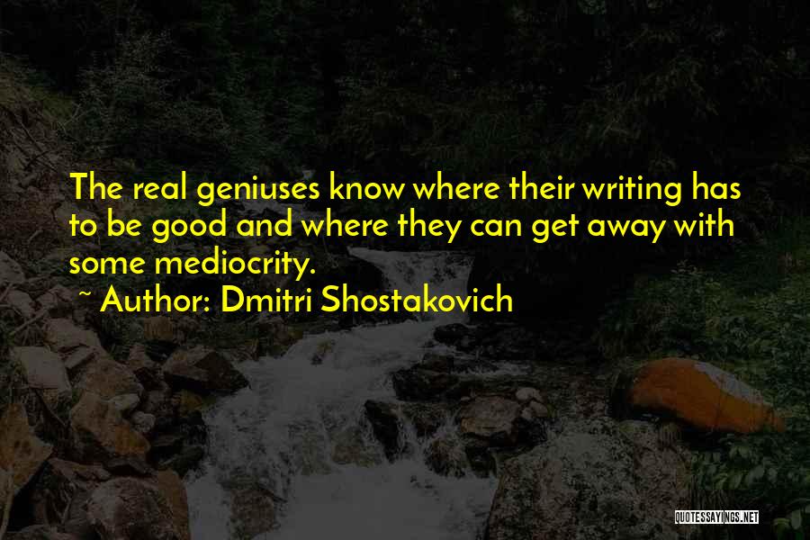 Shostakovich Quotes By Dmitri Shostakovich