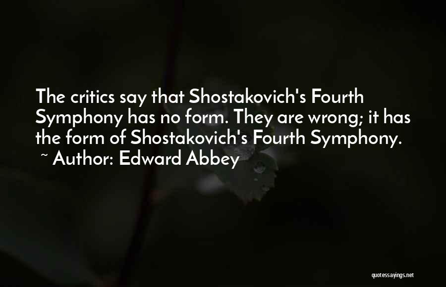Shostakovich Quotes By Edward Abbey