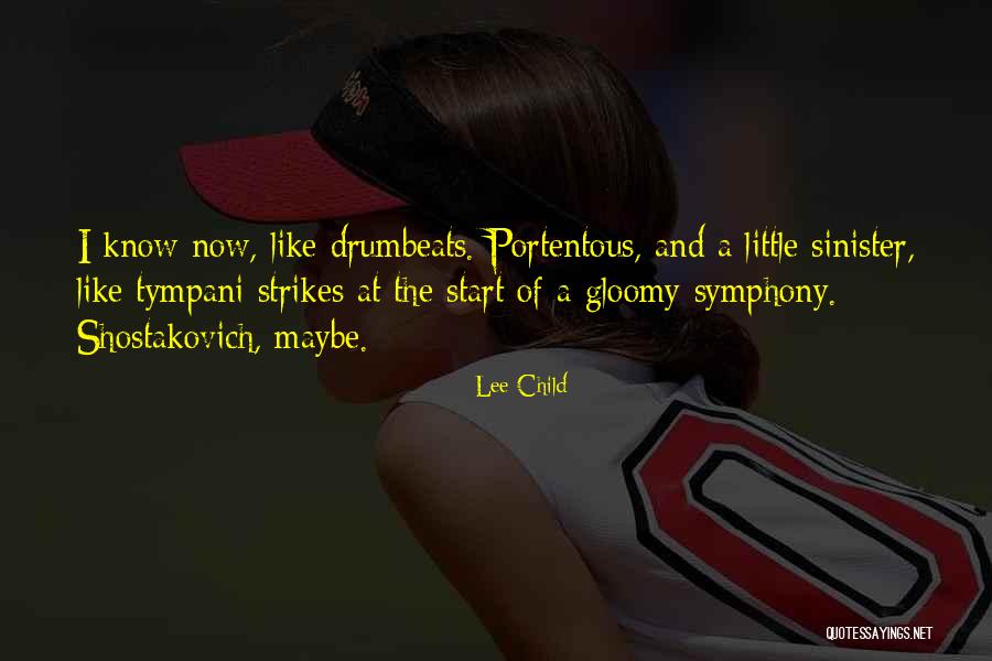 Shostakovich Quotes By Lee Child Shostakovich Quotes By Lee Child