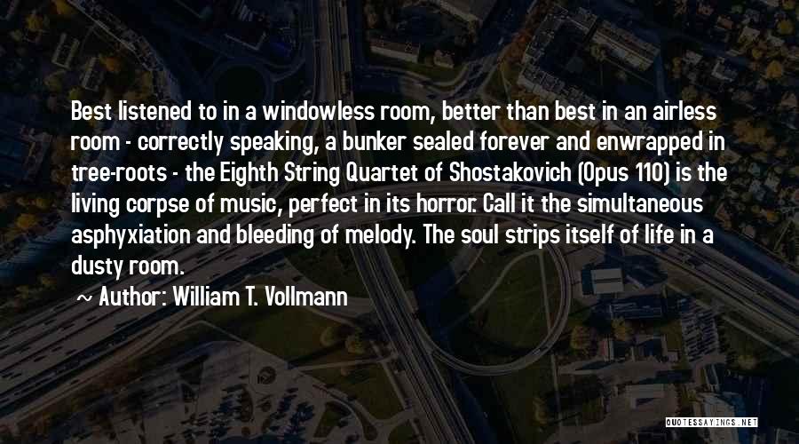 Shostakovich Quotes By William T. Vollmann