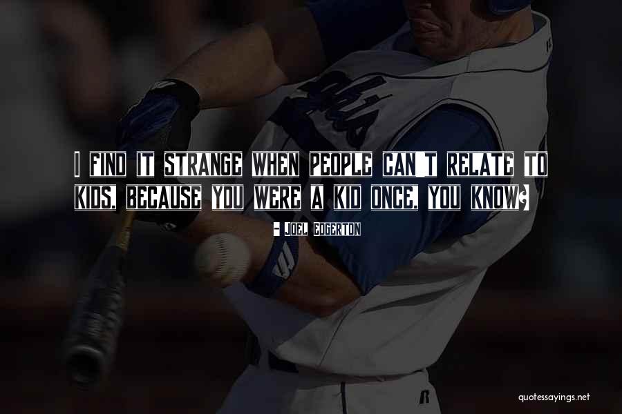 Shosuke Yasuda Quotes By Joel Edgerton Shosuke Yasuda Quotes By Joel Edgerton