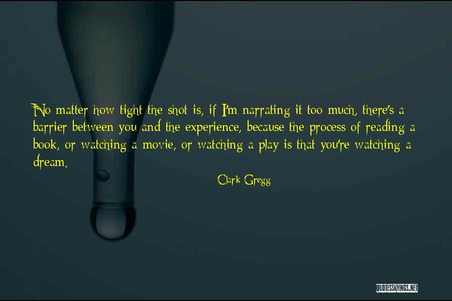 Shot Book Quotes By Clark Gregg Shot Book Quotes By Clark Gregg
