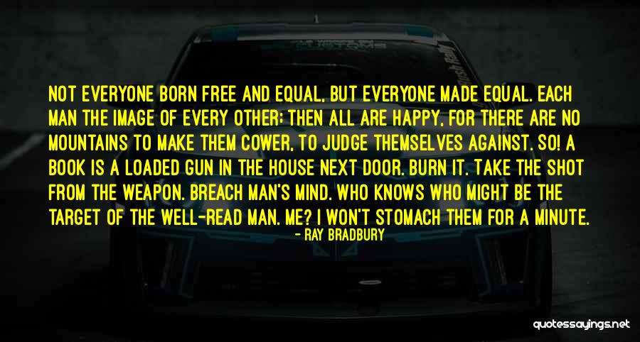 Shot Book Quotes By Ray Bradbury Shot Book Quotes By Ray Bradbury