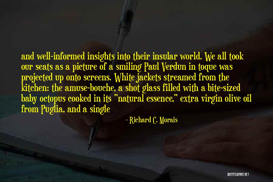 Shot Glass Quotes By Richard C. Morais Shot Glass Quotes By Richard C. Morais