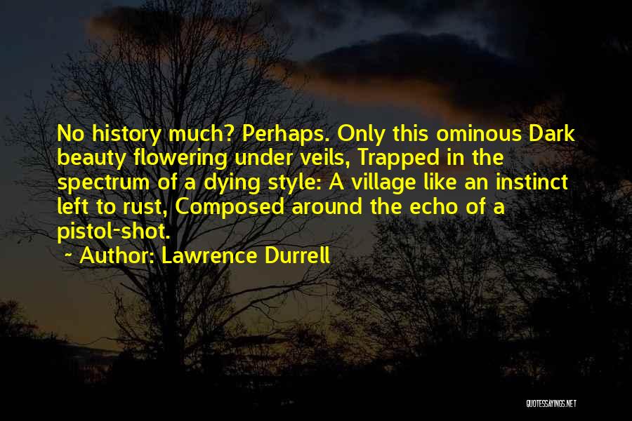 Shot In The Dark Quotes By Lawrence Durrell