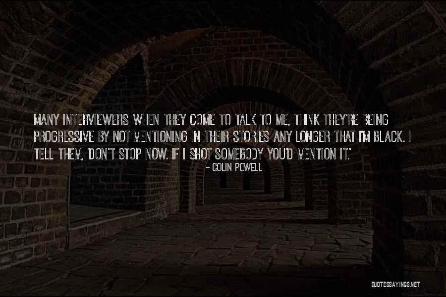 Shot Stories Quotes By Colin Powell Shot Stories Quotes By Colin Powell