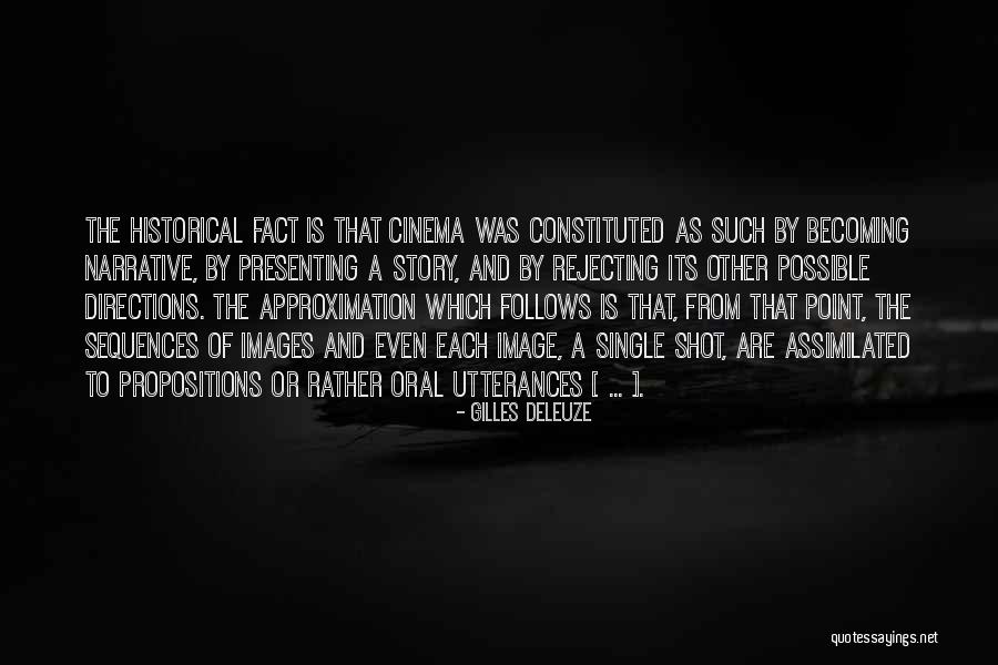 Shot Stories Quotes By Gilles Deleuze Shot Stories Quotes By Gilles Deleuze
