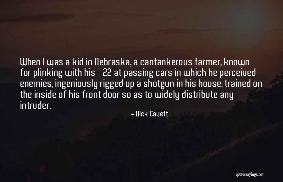 Shotgun And 22 Quotes By Dick Cavett Shotgun And 22 Quotes By Dick Cavett
