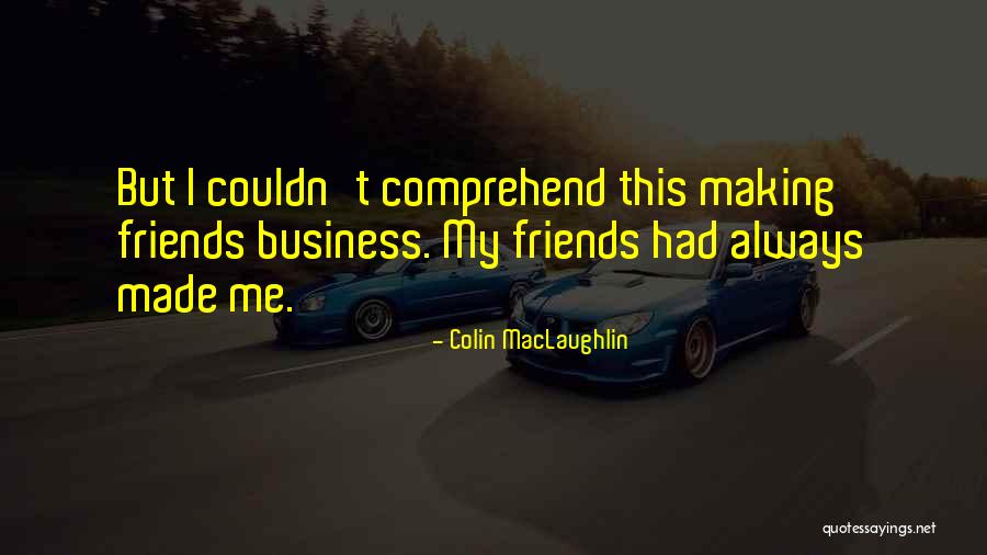 Shotgun Smell Quotes By Colin MacLaughlin Shotgun Smell Quotes By Colin MacLaughlin