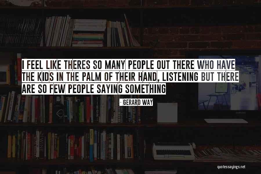 Shotguns For Kids Quotes By Gerard Way Shotguns For Kids Quotes By Gerard Way