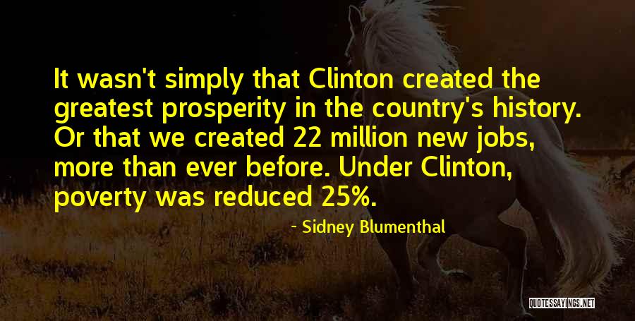 Shotty Treyway Quotes By Sidney Blumenthal Shotty Treyway Quotes By Sidney Blumenthal