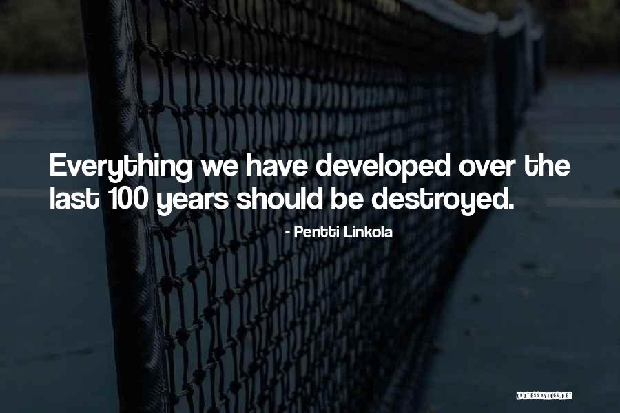 Shouhed Family Quotes By Pentti Linkola Shouhed Family Quotes By Pentti Linkola