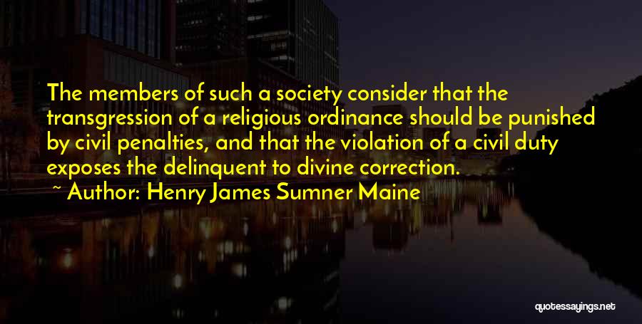 Should Be Punished Quotes By Henry James Sumner Maine
