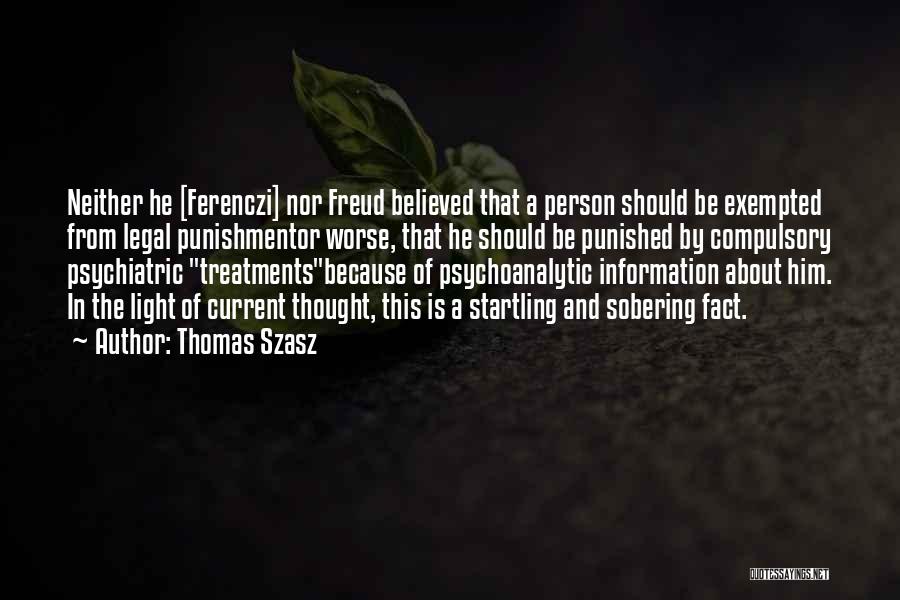 Should Be Punished Quotes By Thomas Szasz