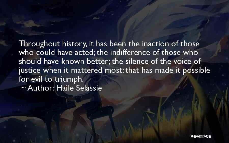 Should Have Known Quotes By Haile Selassie