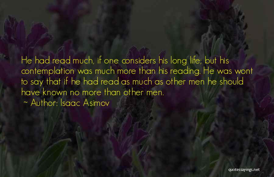 Should Have Known Quotes By Isaac Asimov