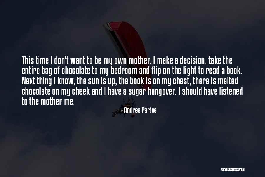Should Have Listened Quotes By Andrea Partee Should Have Listened Quotes By Andrea Partee