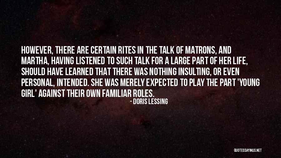 Should Have Listened Quotes By Doris Lessing