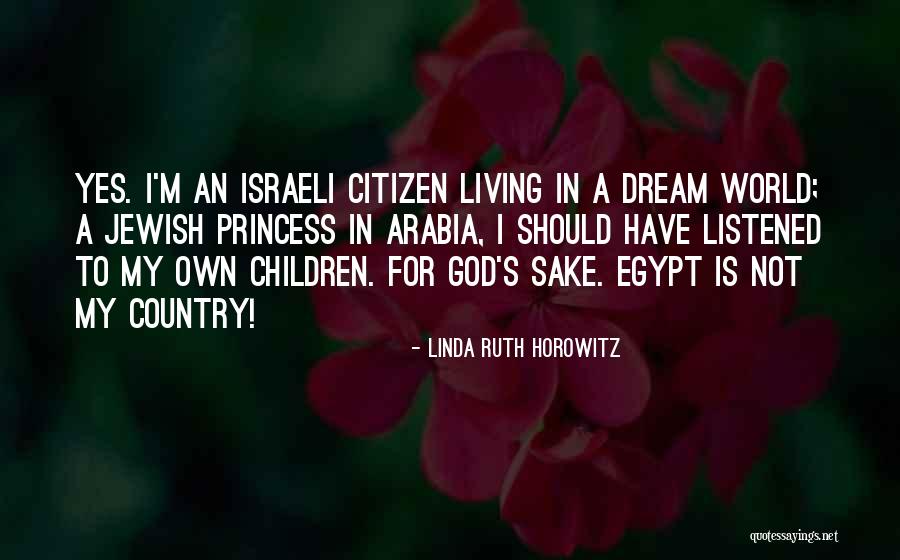 Should Have Listened Quotes By Linda Ruth Horowitz Should Have Listened Quotes By Linda Ruth Horowitz