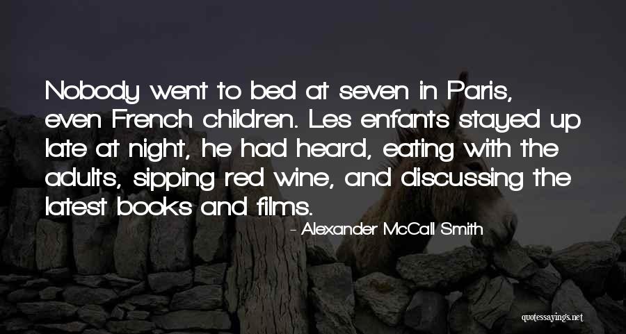 Should Have Stayed In Bed Quotes By Alexander McCall Smith