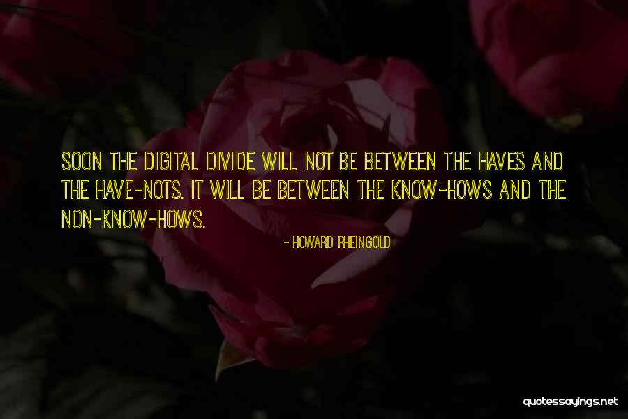 Should Haves Quotes By Howard Rheingold Should Haves Quotes By Howard Rheingold