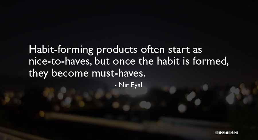 Should Haves Quotes By Nir Eyal Should Haves Quotes By Nir Eyal