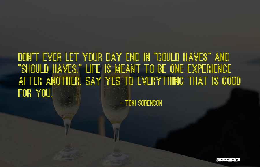 Should Haves Quotes By Toni Sorenson