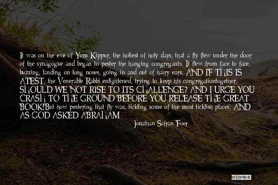 Should I Keep Trying Quotes By Jonathan Safran Foer Should I Keep Trying Quotes By Jonathan Safran Foer
